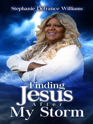 cover image of Finding Jesus After My Storm